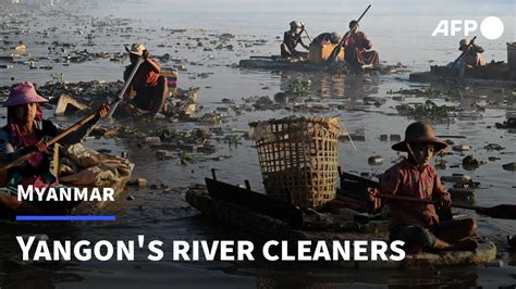 cleaning mud Myanmar|Cleaning Myanmar's waters with Yangon's 'river .